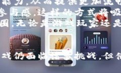 biao ti无限循环的区块链游戏：新纪元的数字娱乐